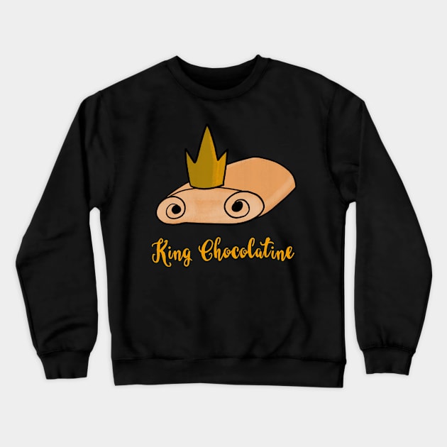 King Chocolatine / Team Chocolatine Crewneck Sweatshirt by nathalieaynie